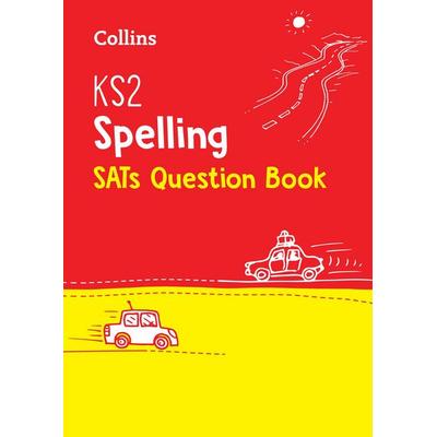 KS2 Spelling SATs Practice Question Book, Taschenbuch von Collins KS2, Collins Reference, 978-0-00-820161-6