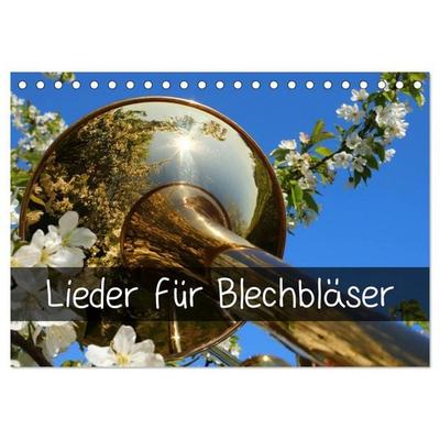 Lieder für Blechbläser (Tischkalender 2027 DIN A5 quer), CALVENDO Monatskalender