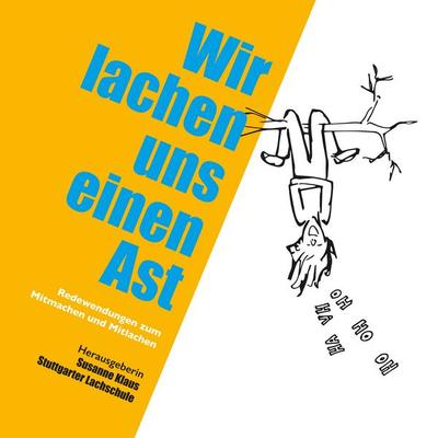 Wir lachen uns einen Ast, Taschenbuch von , BoD – Books on Demand, 978-3-7481-0819-1