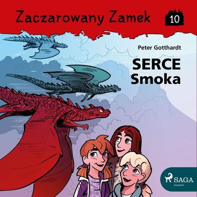 Zaczarowany Zamek 10 - Serce Smoka - Peter Gotthardt, Audio, 9788726127447