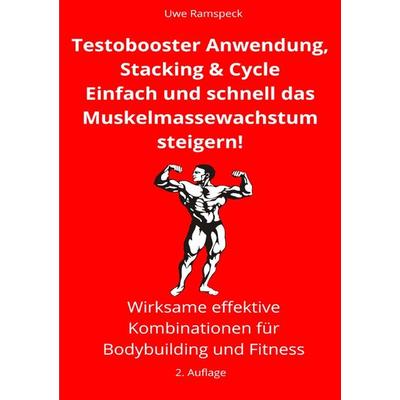 Testobooster Anwendung, Stacking & Cycles, Taschenbuch von Uwe Ramspeck, Epubli, 978-3-7485-2176-1