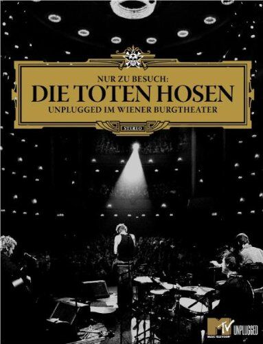 Die Toten Hosen - Die Toten Hosen - MTV Unplugged: Nur zu Besuch, Unplugged im Wiener Burgtheater - Preis vom 11.10.2026 03:10:56 h