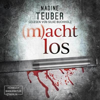 (m)achtlos - Nadine Teuber, Audio, 4066004550657