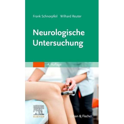 Neurologische Untersuchung, Taschenbuch von , Urban & Fischer in Elsevier, 978-3-437-21125-6