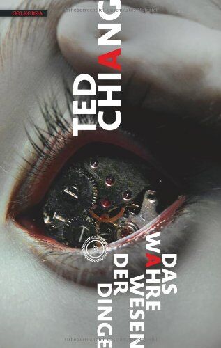Ted Chiang - Das wahre Wesen der Dinge - Preis vom 12.10.2026 11:37:12 h