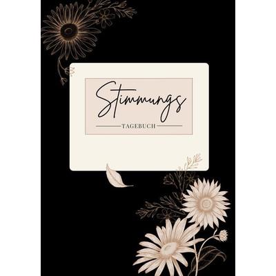 Stimmungstagebuch, Taschenbuch von Petra Neumeister,Anna Piok,Tatjana Dobslaw, Tredition, 978-3-384-05181-3