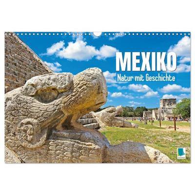 Mexiko: Natur mit Geschichte (Wandkalender 2026 DIN A3 quer), CALVENDO Monatskalender