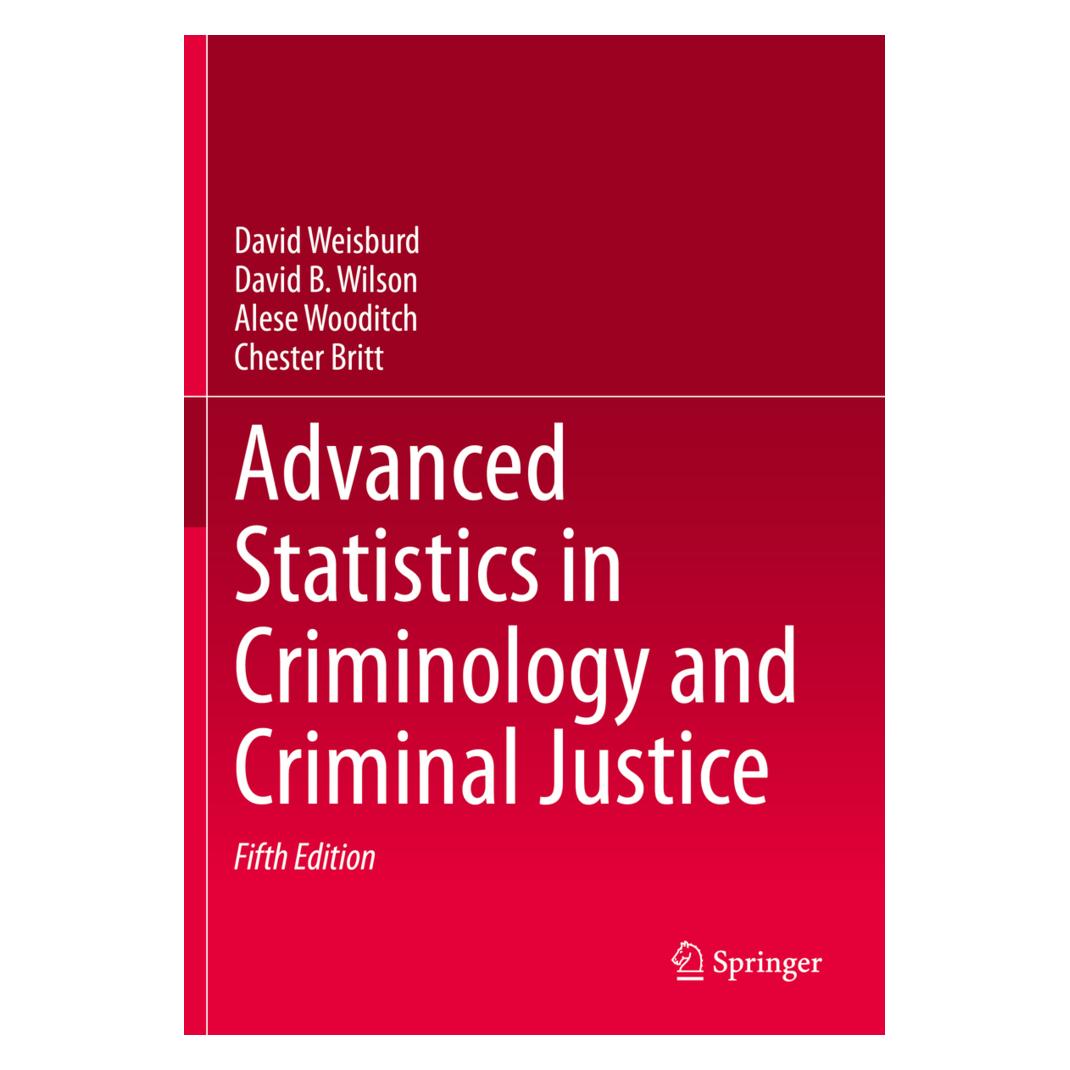 Springer Advanced Statistics in Criminology and Criminal Justice (Englisch, Softcover, Alese et al Wooditch, Alese Wooditch, Chester Britt, David B Wilson, David B. Wilson, David Weisburd) (56897432)