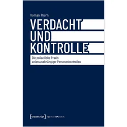 Verdacht und Kontrolle, Fachbücher von Maria Arndt, Roman Thurn