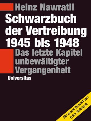 Heinz Nawratil - Schwarzbuch der Vertreibung 1945-1948: Das letzte Kapitel unbewältigter Vergangenheit - Preis vom 12.10.2026 11:37:12 h