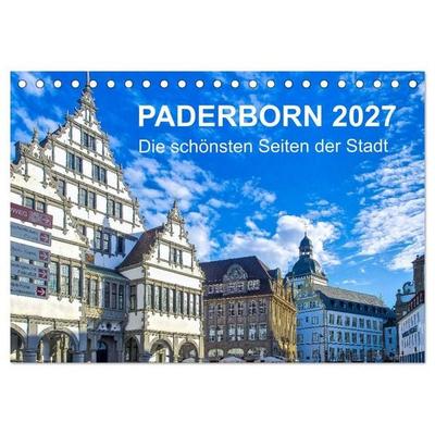 Paderborn - Die schönsten Seiten der Stadt (Tischkalender 2027 DIN A5 quer), CALVENDO Monatskalender