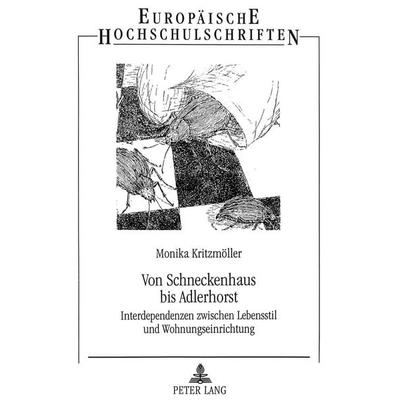 Von Schneckenhaus bis Adlerhorst, Taschenbuch von Monika Kritzmöller, Peter Lang GmbH, Internationaler Verlag der Wissenschaften, 978-3-631-30667-3