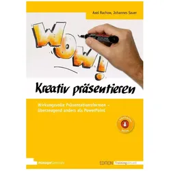 Kreativ präsentieren, Fachbücher von Axel Rachow