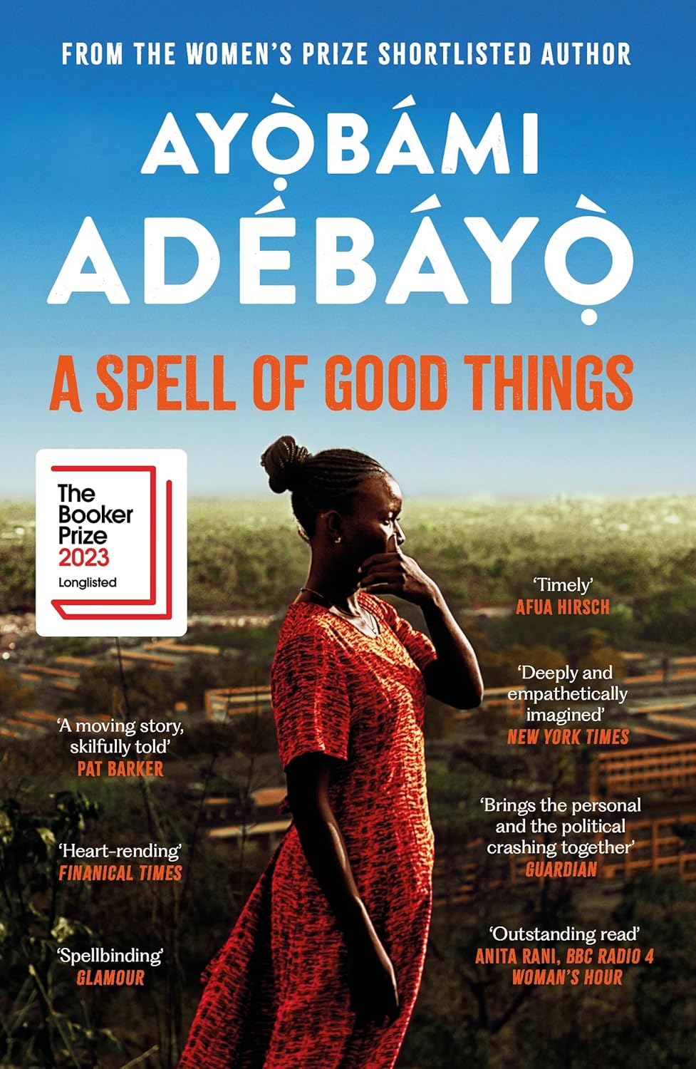 Canongate Books A Spell of Good Things by Ayobami Adebayo - Paperback - Booker Prize 2023 Longlisted Literary Fiction - New Nigerian Novel