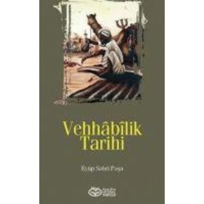 Vehhabilik Tarihi, Taschenbuch von Eyüp Sabri Pasa, Önsöz Yayincilik