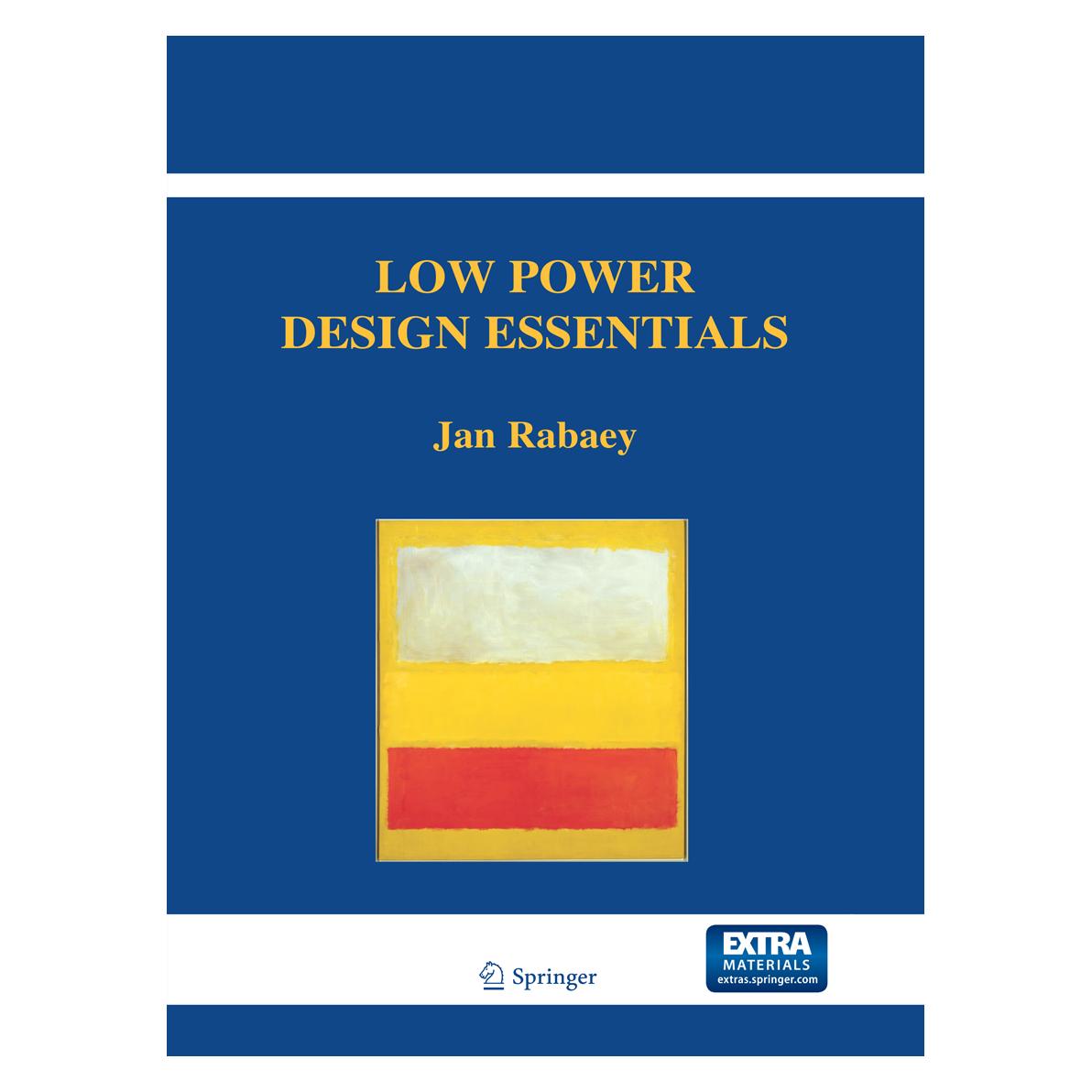 Springer Low Power Design Essentials (Englisch, Softcover, Jan Rabaey) (9233397)