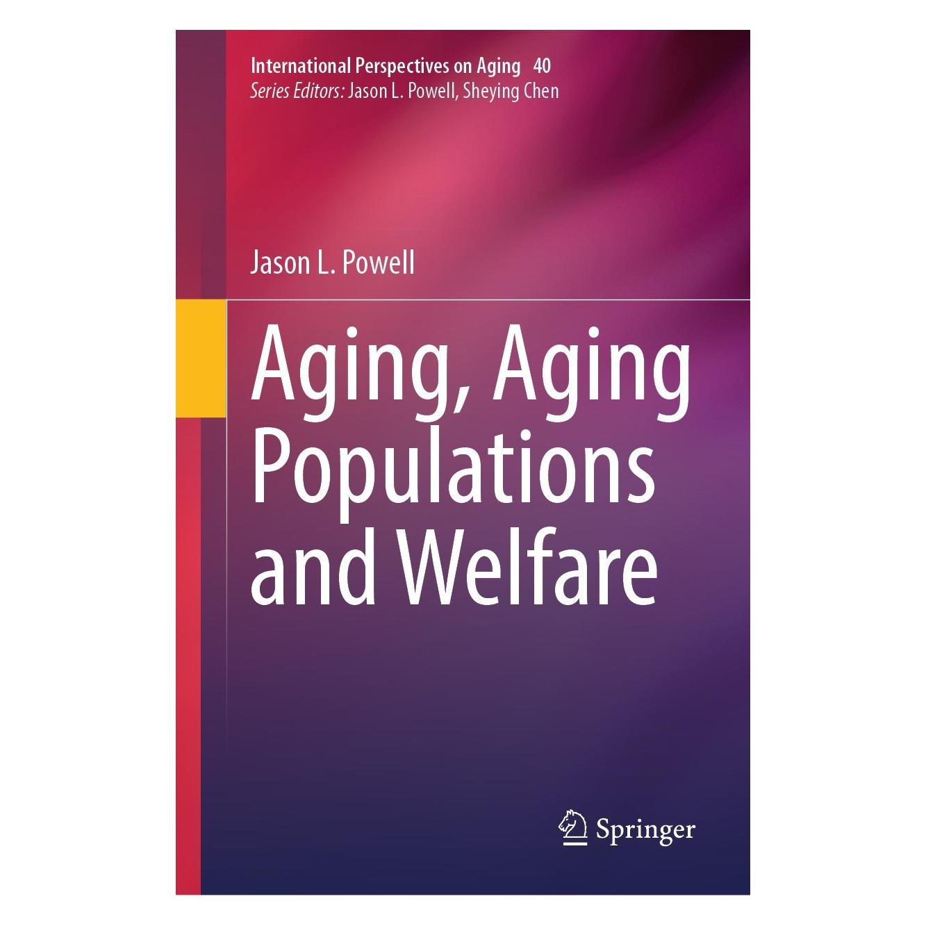 Springer Aging, Aging Populations and Welfare (Englisch, Hardcover, Jason L. Powell) (9783031563980)