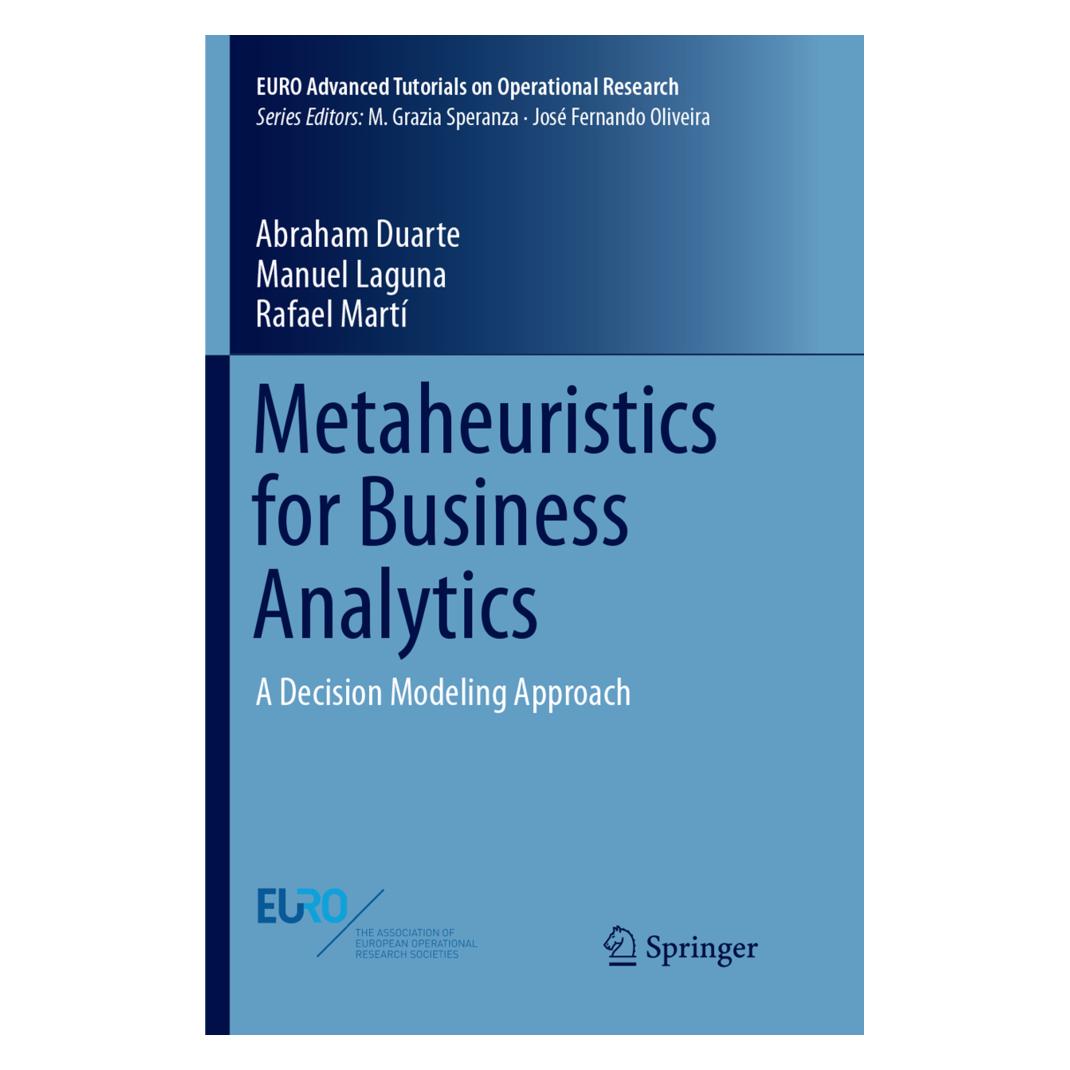 Springer Metaheuristics for Business Analytics (Englisch, Softcover, Abraham Duarte, Manuel Laguna, Rafael Marti) (56050912)