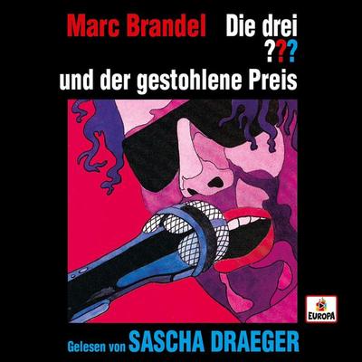 Sascha Draeger liest: Die drei ??? und der gestohlene Preis - Marc Brandel, Audio, 4066338327772