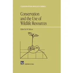 Conservation and the Use of Wildlife Resources, Fachbücher
