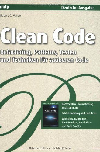 Martin, Robert C. - Clean Code - Refactoring, Patterns, Testen und Techniken für sauberen Code: Deutsche Ausgabe - Preis vom 10.10.2026 11:48:34 h