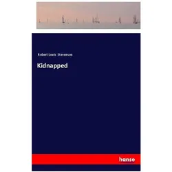 Kidnapped, Belletristik von Robert Louis Stevenson