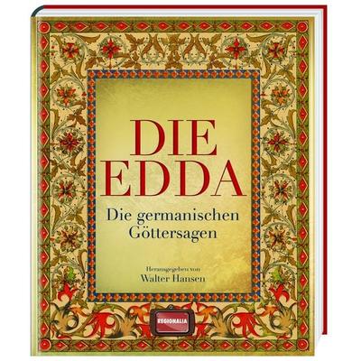 Die Edda, Gebundene Ausgabe von Walter Hansen, Regionalia Verlag, 978-3-939722-82-3