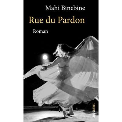 Rue du Pardon, Gebundene Ausgabe von Mahi Binebine, Lenos Verlag, 978-3-03925-006-6