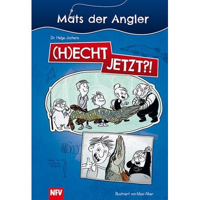 Mats der Angler, Gebundene Ausgabe von Helge Jochens, Neuer Favorit, 978-3-8494-7500-0