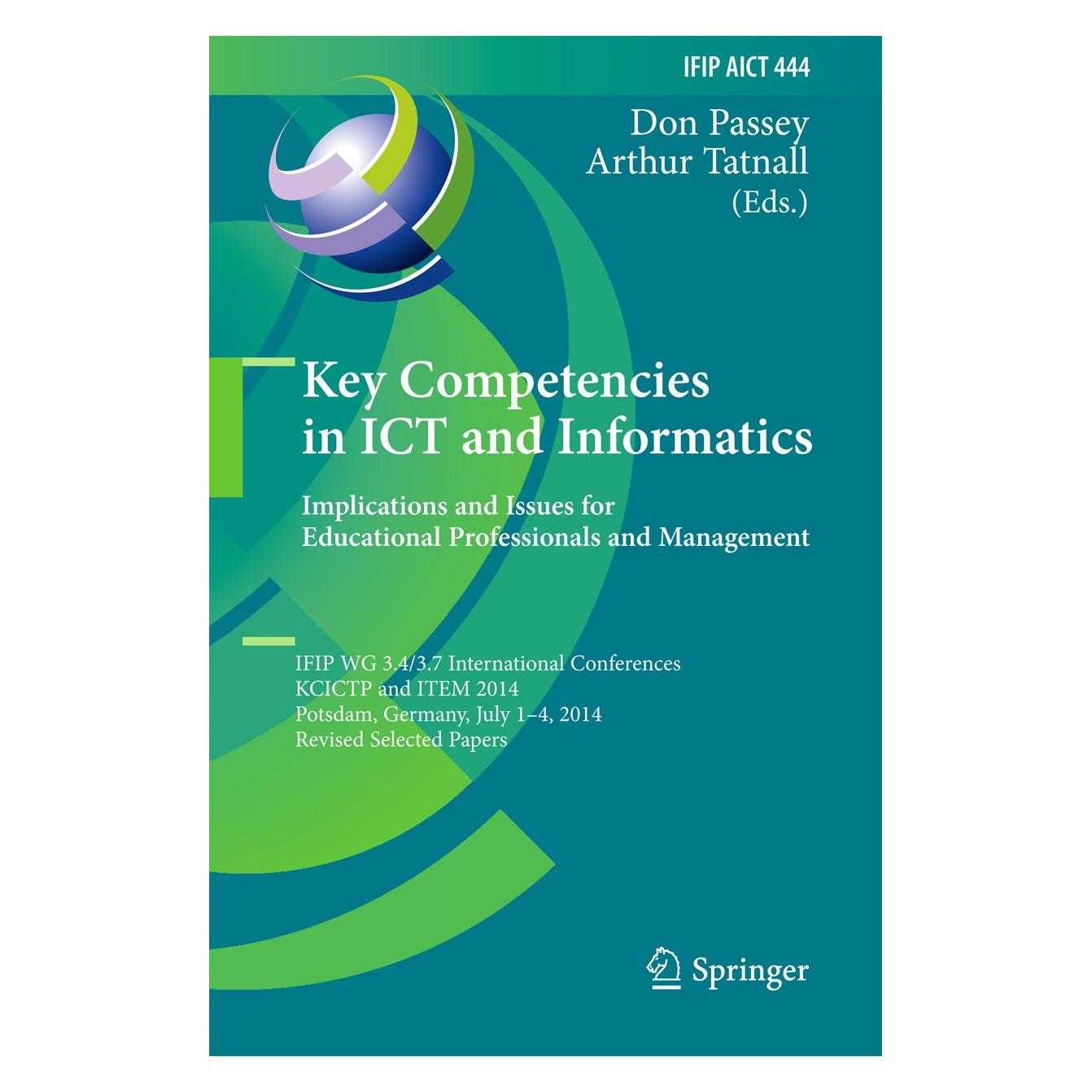 Springer Key Competencies in ICT and Informatics (Englisch, Hardcover, Arthur Tatnall, Don Passey) (9783662457696)