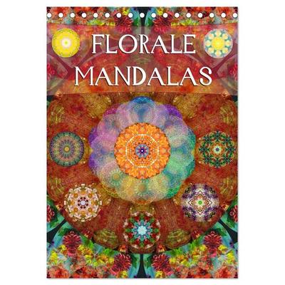 FLORALE MANDALAS (Tischkalender 2026 DIN A5 hoch), CALVENDO Monatskalender