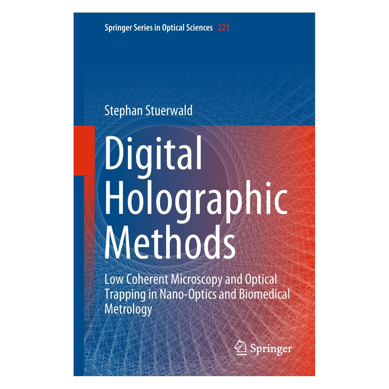 Springer Digital Holographic Methods (Englisch, Hardcover, Stephan Stuerwald) (9783030001681)