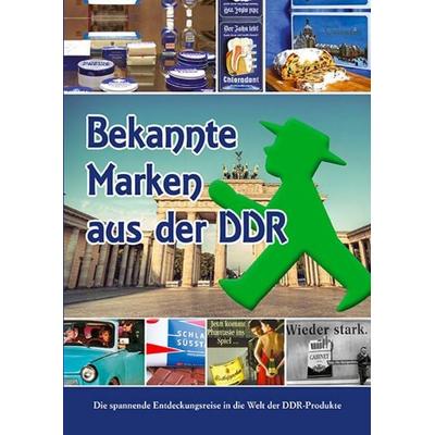Bekannte Marken aus der DDR, Taschenbuch von , Halfar GmbH, 978-3-7359-1296-1