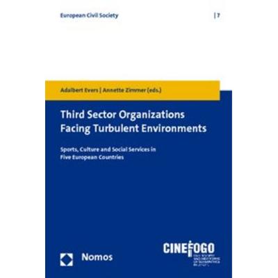 Third Sector Organizations Facing Turbulent Environments, Taschenbuch von , Nomos, 978-3-8329-5421-5