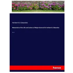 Memorials of the Life and Letters of Major-General Sir Herbert B. Edwardes, Belletristik von Herbert B Edwardes