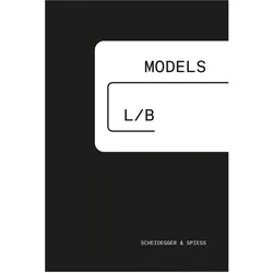 Lang/Baumann. Models, Fachbücher von Jacqueline Burckhardt, Meret Ernst, David Glanzmann, Lilia Glanzmann