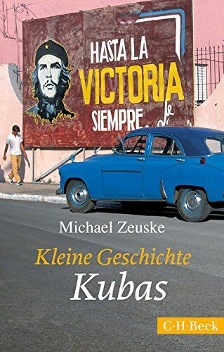 Michael Zeuske - Kleine Geschichte Kubas - Preis vom 09.10.2026 07:28:09 h