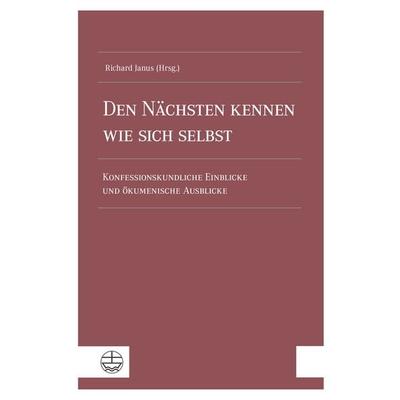 Den Nächsten kennen wie sich selbst, Taschenbuch von , Evangelische Verlagsanstalt, 978-3-374-07929-2