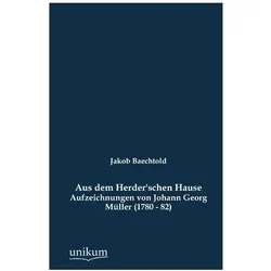 Aus dem Herder'schen Hause, Biografien von Jakob Baechtold