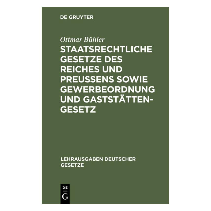 De Gruyter Bühler:Staatsrechtliche Gesetze des Rei (67775722)