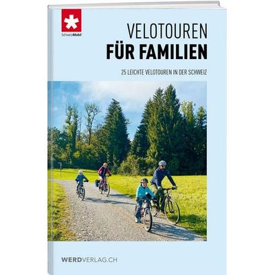 Velotouren für Familien, Taschenbuch von Schweizmobil, Weber Verlag AG, 978-3-03922-181-3