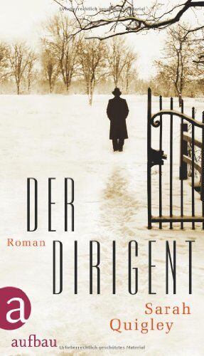 Sarah Quigley - Der Dirigent: Roman - Preis vom 30.09.2026 09:01:18 h