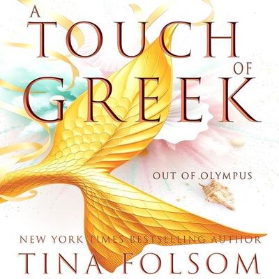 A Touch of Greek - Tina Folsom, Audio, 9798897205851