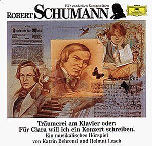 Katrin Behrend - Wir entdecken Komponisten - Robert Schumann: Träumerei - Preis vom 08.10.2026 07:26:42 h