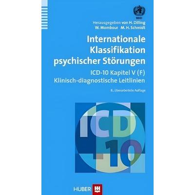 Internationale Klassifikation psychischer Störungen, Gebundene Ausgabe von , Huber Hans