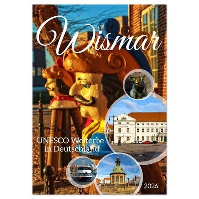 Wismar - UNESCO Welterbe in Deutschland (Wandkalender 2026 DIN A4 hoch), CALVENDO Monatskalender