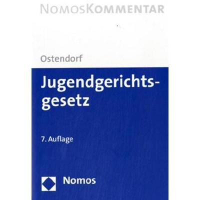 Jugendgerichtsgesetz, Gebundene Ausgabe von Heribert Ostendorf, Nomos, 978-3-8329-4466-7
