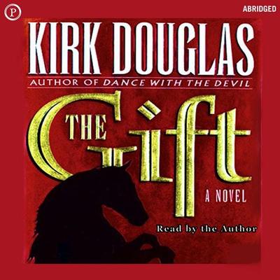The Gift - Kirk Douglas, Audio, 9781614675532