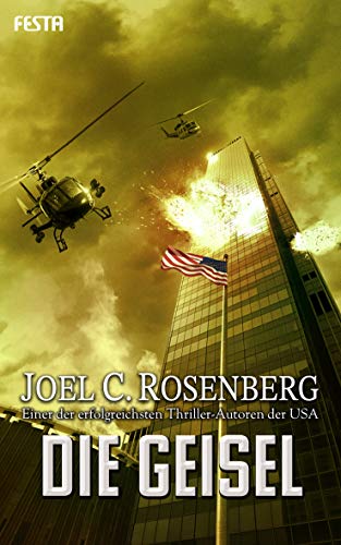 Rosenberg, Joel C. - Die Geisel - Preis vom 09.10.2026 07:28:09 h