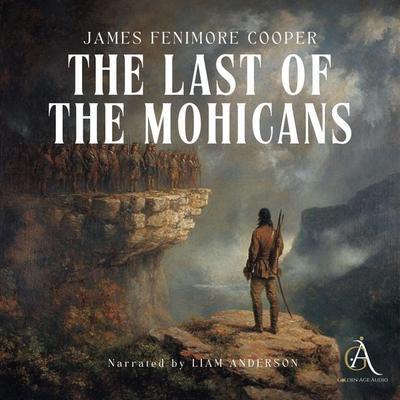 The Last of the Mohicans - Audiobook - James Fenimore Cooper,Classic Audiobooks, Audio, 4069828442344